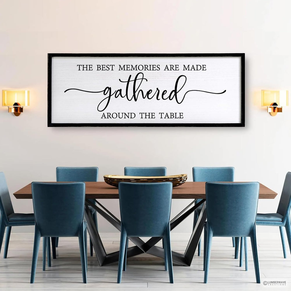 The Best Memories are Made Gathered Around The Table Framed Wall Art 40'&...